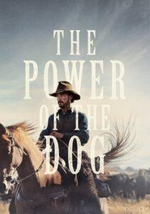 The Power of the Dog / Силата на кучето