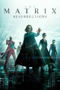 The Matrix Resurrections / Матрицата: Възкресения